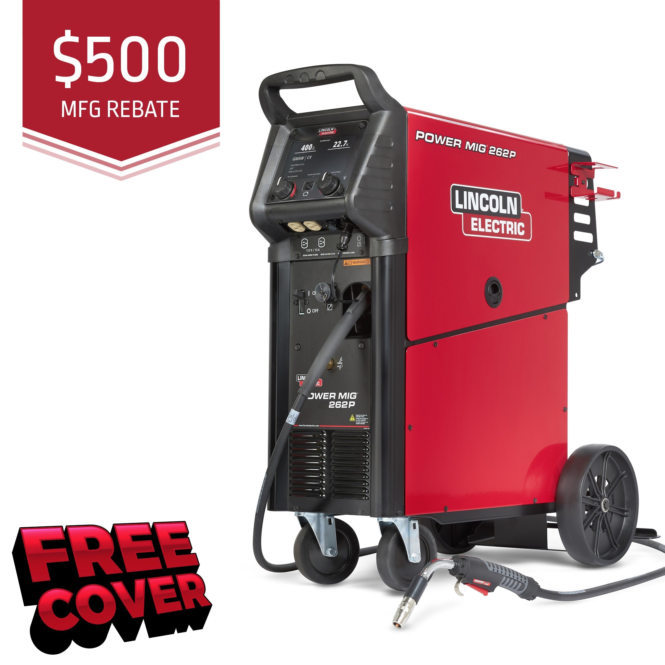Lincoln Power Mig 262P Pulsed MIG Welder K5378-1, 500 rebate, ArcFX Tech, free cover offers.