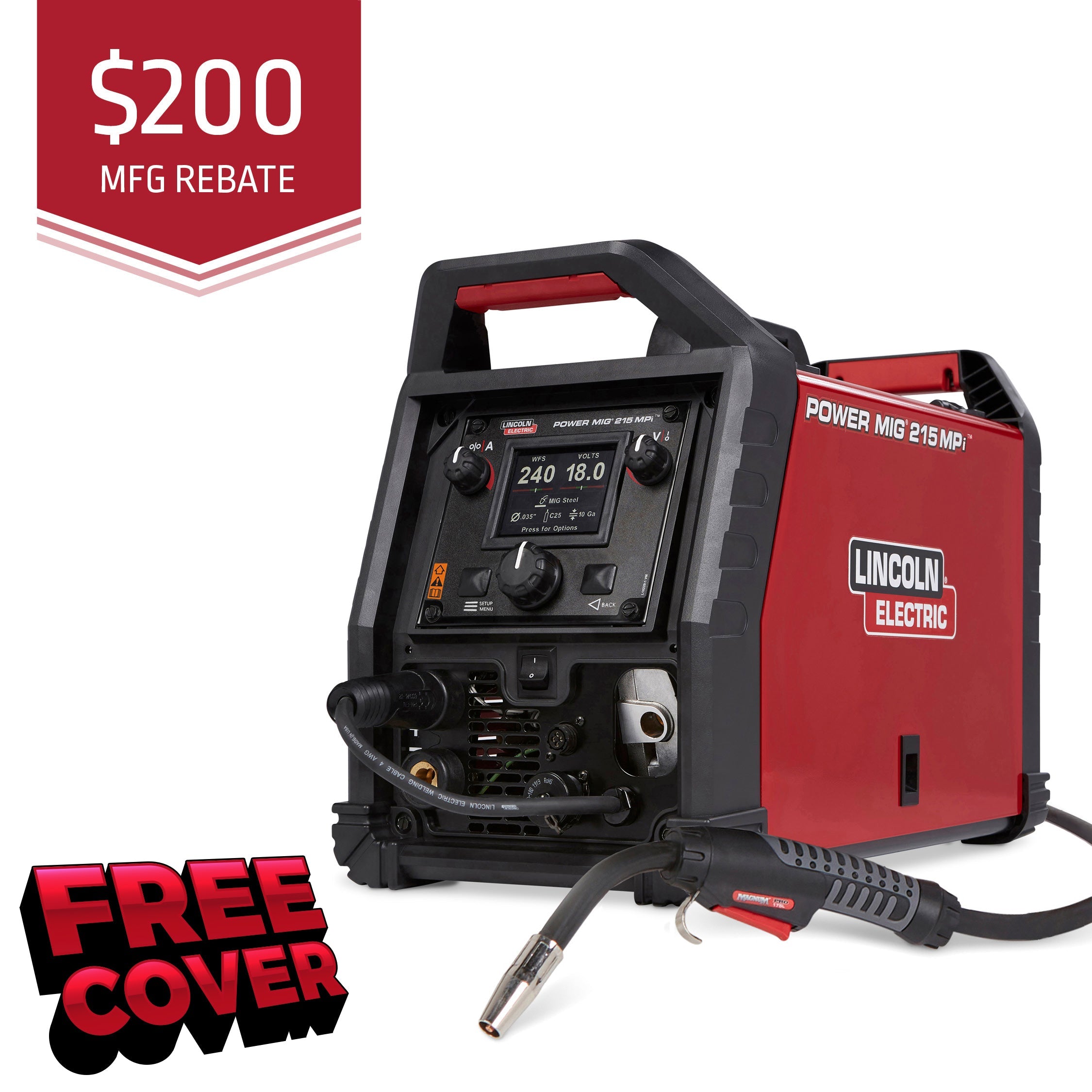 Lincoln Power MIG 211i Welder—200 rebate + FREE cover in bold red letters; image shows welder, cart, spoolgun package.